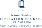 LCA | In Honor of Excellence | Litigation Counsel of America | Trial Lawyer Honorary Society